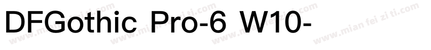 DFGothic Pro-6 W10字体转换